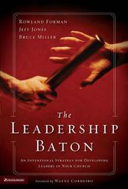 Front cover of The leadership baton by Rowland Forman