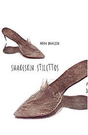 Front cover of Snakeskin Stilettos by Moyra Donaldson