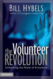 Front cover of The Volunteer Revolution by Bill Hybels