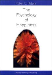 Front cover of The Psychology of Happiness by Robert Elias Najemy