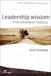 Front cover of Leadership Wisdom from Unlikely Voices by Dave Fleming