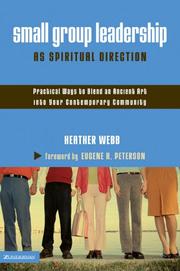 Front cover of Small Group Leadership as Spiritual Direction by Heather Parkinson Webb