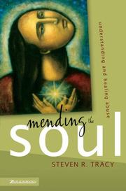 Front cover of Mending the Soul by Steven R. Tracy