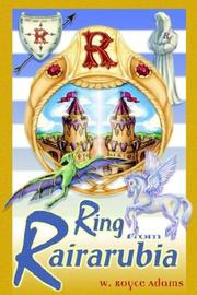 Front cover of The Ring from Rairarubia (The Rairarubia Tales, 5) by W. Royce Adams