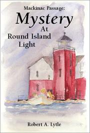Front cover of Mystery at Round Island Light by Robert A. Lytle
