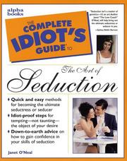 Front cover of The Complete Idiot's Guide to the Art of Seduction by Janet O'Neal