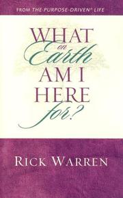 Front cover of What on Earth Am I Here For? by Rick Warren