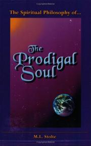 Front cover of The spiritual philosophy of-- the prodigal soul by M. L. Stolte