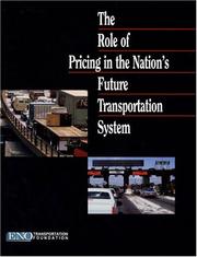 Front cover of The Role of pricing in the nation's future transportation system by Eno Transportation Foundation