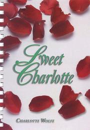 Cover of Sweet Charlotte by Charlotte Wolfe