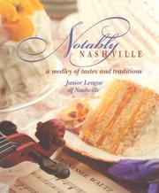 Front cover of Notably Nashville by Junior League of Nashville
