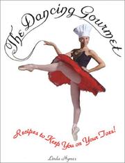 Front cover of The dancing gourmet by Linda Hymes