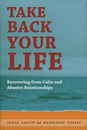 Front cover of Take back your life by Janja Lalich