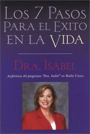 Front cover of Los 7 pasos para el éxito en la vida by Isabel Gómez-Bassols
