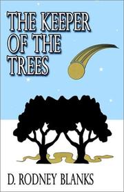 Front cover of The Keeper of the Trees by D. Rodney Blanks