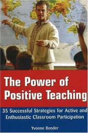 Cover of The Power of Positive Teaching by Yvonne Bender