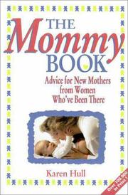 Front cover of The mommy book by Karen H. Hull