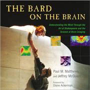 Front cover of The Bard on the brain by Paul M. Matthews