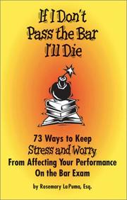 Front cover of If I Don't Pass the Bar I'll Die by Rosemary La Puma