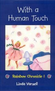 Cover of With a Human Touch by Linda Varsell Smith