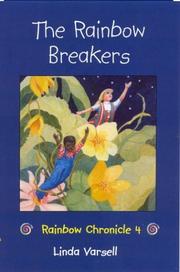Cover of The Rainbow Breakers by Linda Varsell Smith