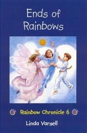 Cover of Ends of Rainbows by Linda Varsell Smith