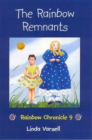 Front cover of The Rainbow Remnants by Linda Varsell Smith