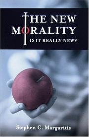 Cover of The new morality by Stephen C. Margaritis