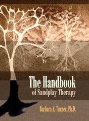 Front cover of The Handbook of Sandplay Therapy by Barbara A. Turner