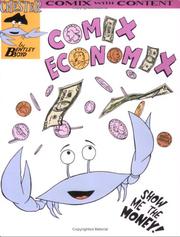 Front cover of Comix Economix (Chester the Crab's Comics with Content Series) by Bentley Boyd