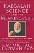 Front cover of Kabbalah, Science and the Meaning of Life by Rav Michael Laitman PhD