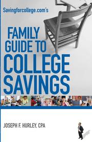 Front cover of Savingforcollege.com's Family Guide to College Savings by Joseph F. Hurley