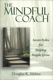 Cover of The mindful coach by Douglas K. Silsbee