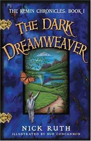 Cover of The Dark Dreamweaver (Chronicles of Remin) by Nick Ruth