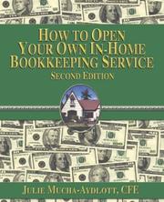 Cover of How to Open your own in-home bookkeeping service 2nd edition by Julie Mucha-aydlott