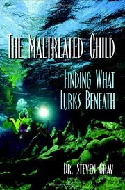 Cover of The maltreated child by Steven G. Gray