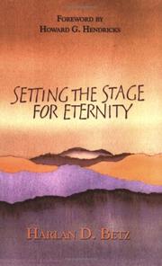 Front cover of Setting the Stage for Eternity by Harlan Betz