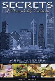 Front cover of Secrets of Chicago Chefs Cookbook by Nancy Miller