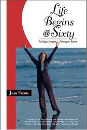Front cover of Life Begins@Sixty by Joan Frentz