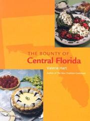 Front cover of The Bounty Of Central Florida by Valerie Hart