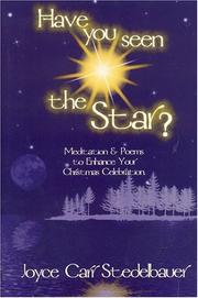 Front cover of Have You Seen The Star? by Joyce Carr Stedelbauer
