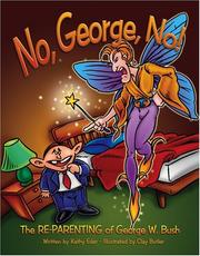 Cover of No, George, no! by Kathy Eder
