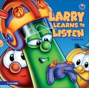 Cover of Larry learns to listen by Karen Poth