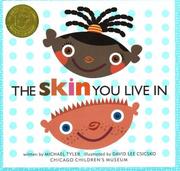 Front cover of The Skin You Live In by Michael Tyler