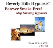 Front cover of Forever Smoke Free!  Stop Smoking Hypnosis (3 CD Set) by Beverly Hills Hypnosis
