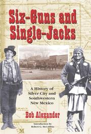 Cover of Six-Guns and Single-Jacks by Bob Alexander