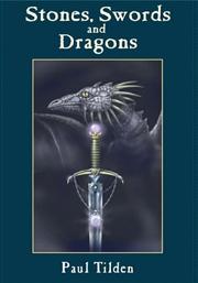 Front cover of Stones, Swords and Dragons by Paul Tilden