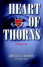 Front cover of Heart of thorns by Abdullah K. Rahmani