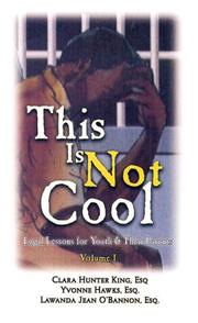 Cover of This Is Not Cool: Volume 1 by Clara, Esq. King