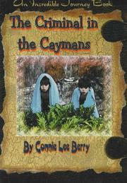 Cover of The Criminal in the Caymans (Incredible Journey Books ) by Connie Lee Berry